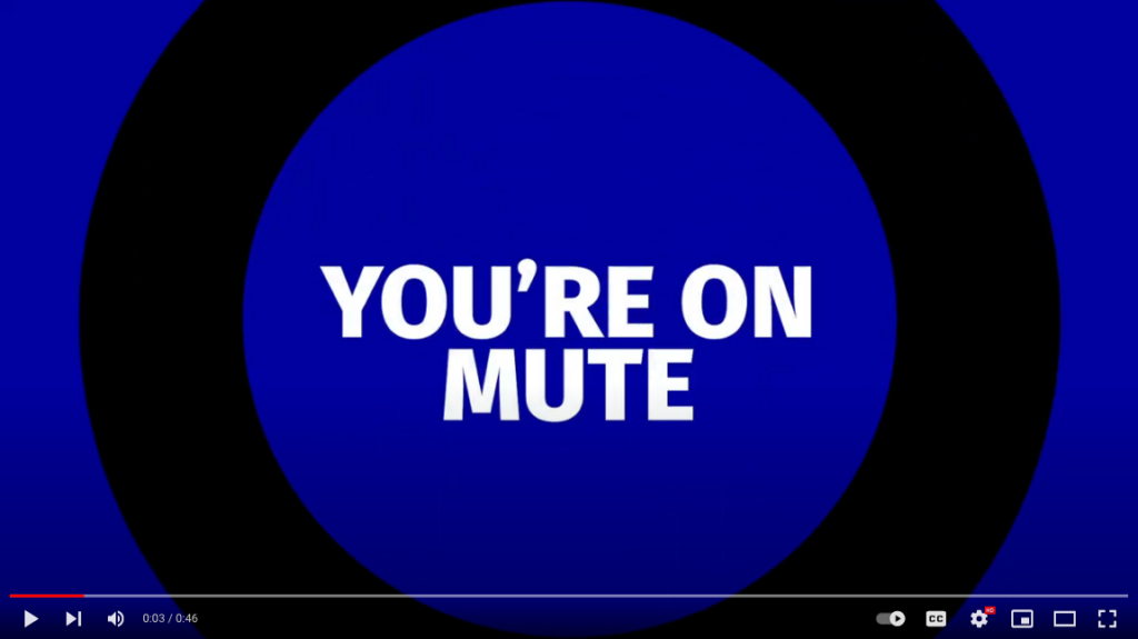 You'r on Mute